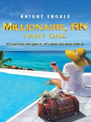 cover image of Millionaire, RN: Part One